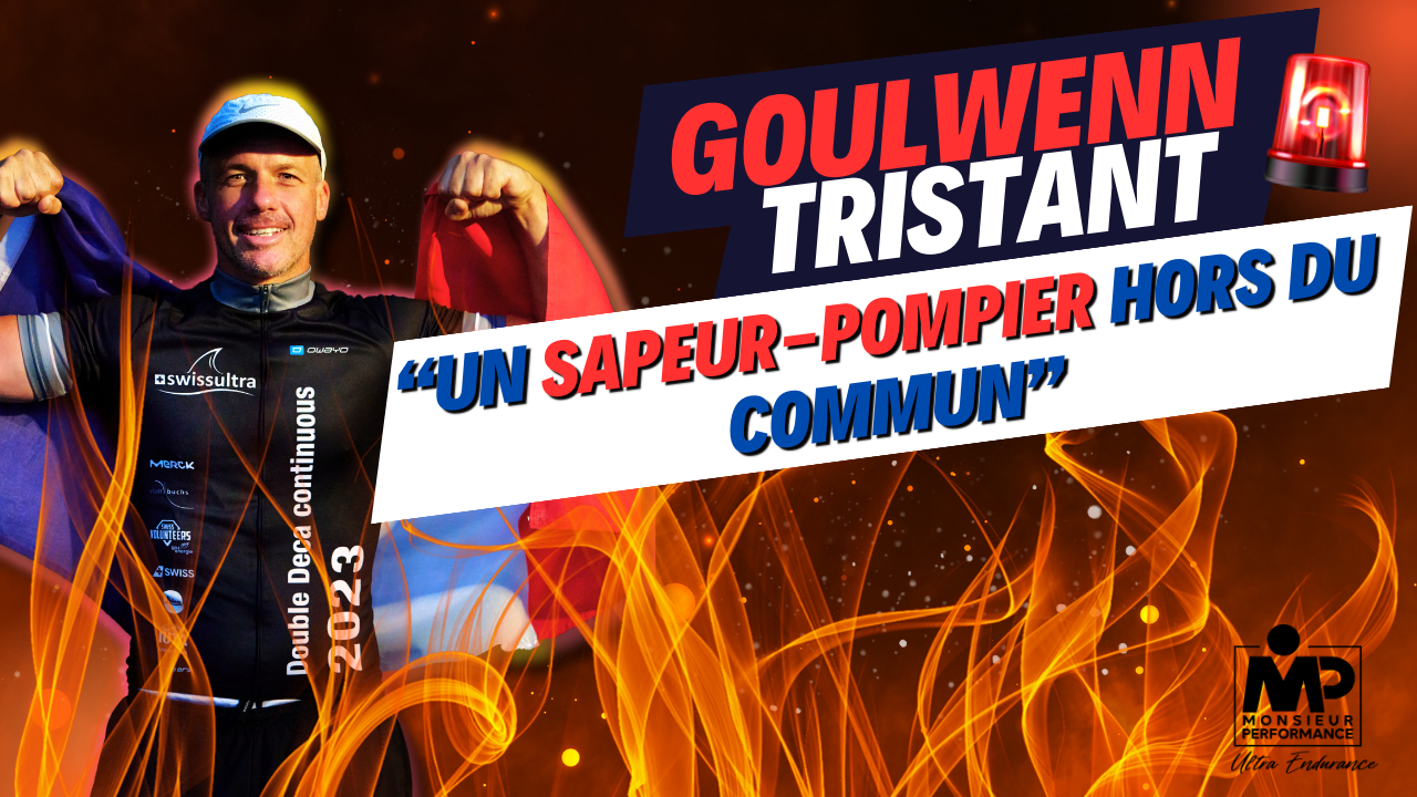 Goulwenn TRISTANT –<br/> Un sapeur-pompier hors du commun