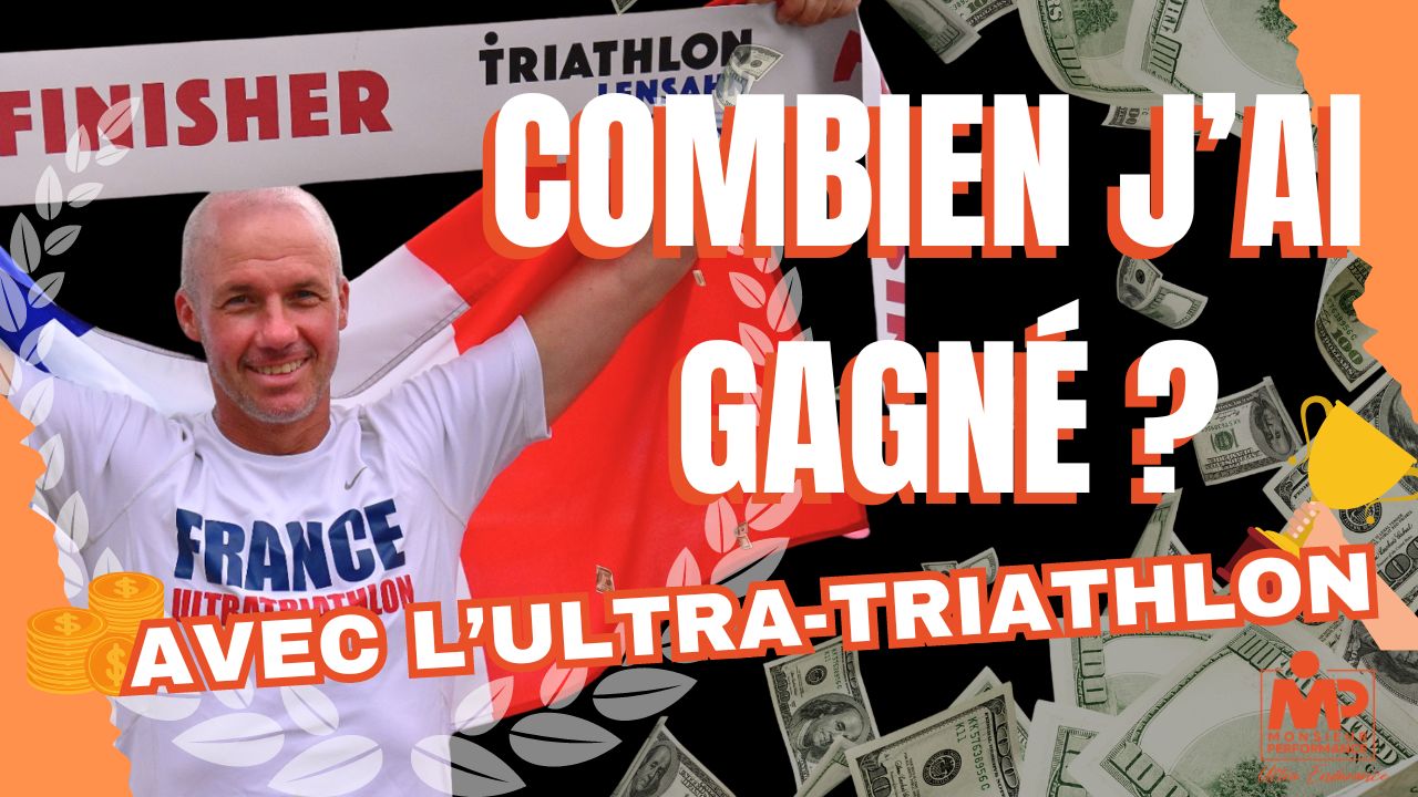 Combien j’ai gagné d’argent en Ultra-Triathlon 🤑💸💰