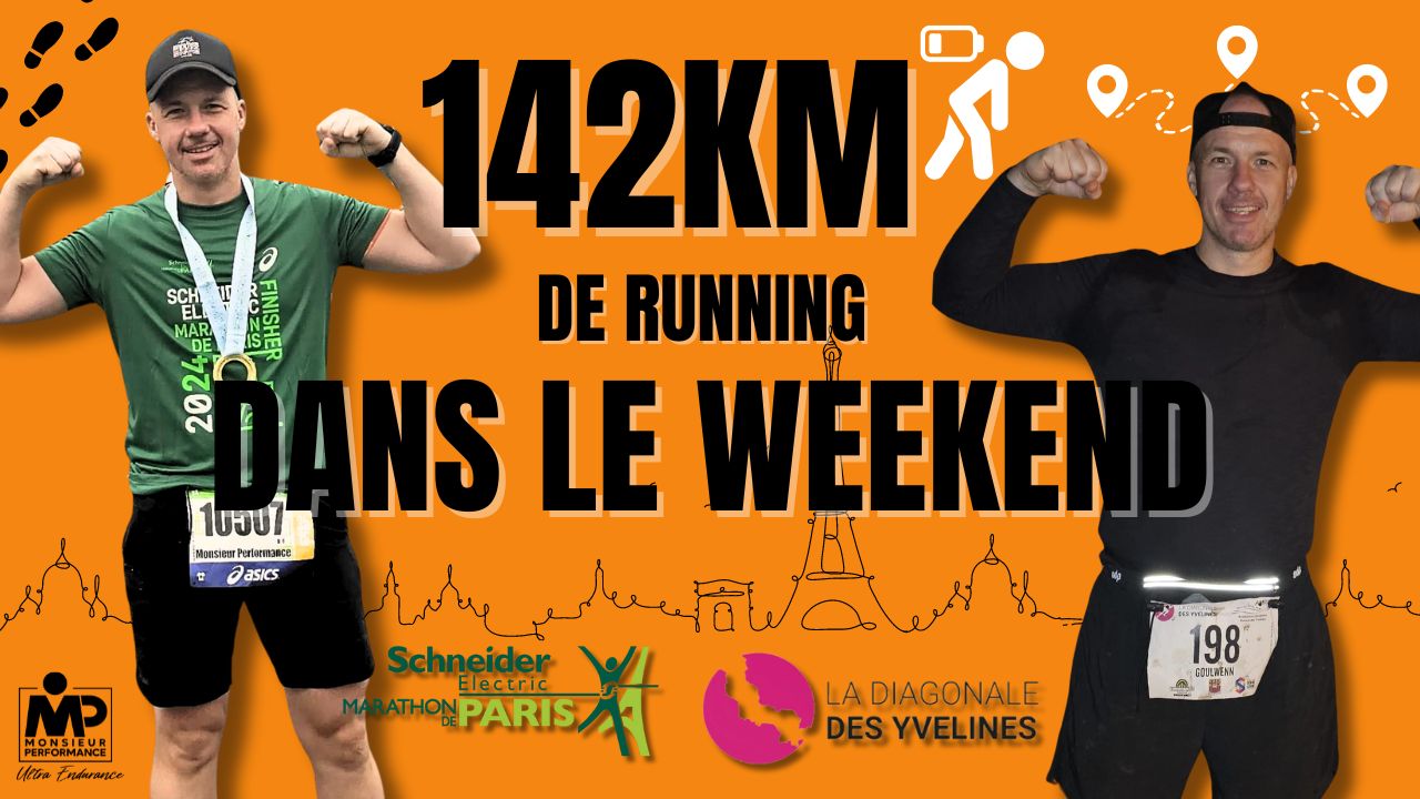 100 km Diagonale des Yvelines & Le marathon de Paris <br/> dans le weekend 💪👊